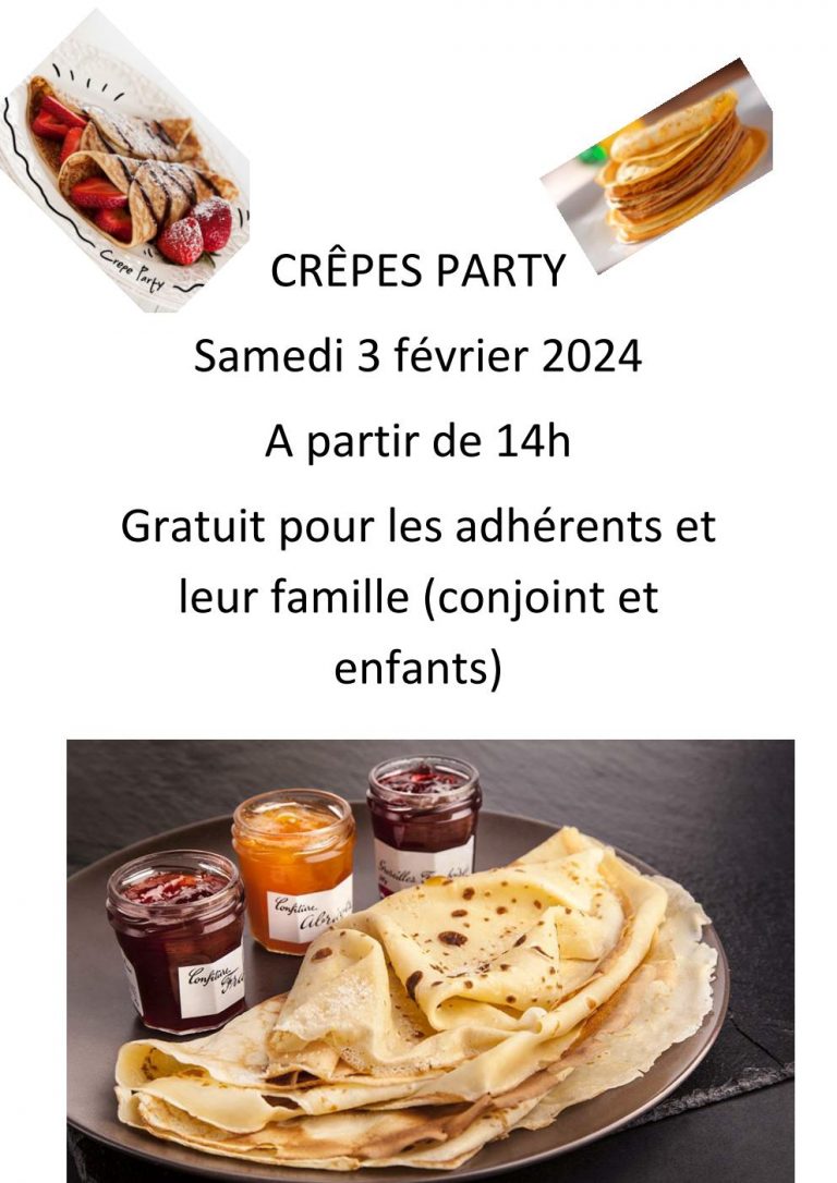Les adhérents sont invités à une “Crêpes party” samedi 3 Février, de 14 à 16h