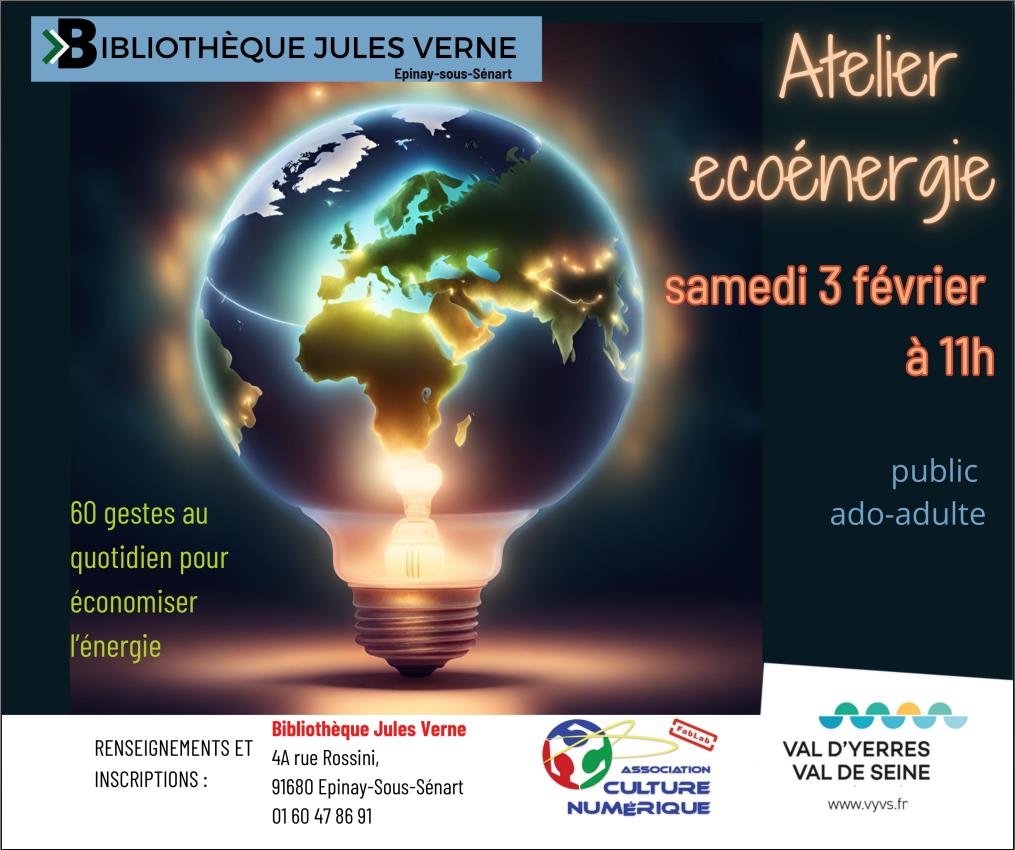 Atelier Ecoénergie – samedi 3 février à Epinay-Sous-Sénart